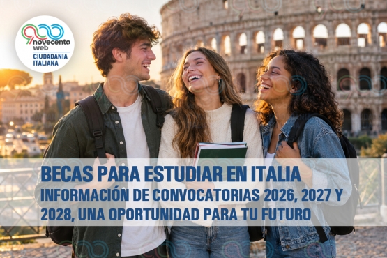 Becas para estudiar en Italia. Información de convocatorias 2026, 2027 y 2028. Una oportunidad para tu futuro